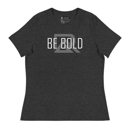 WOMENS BE BOLD